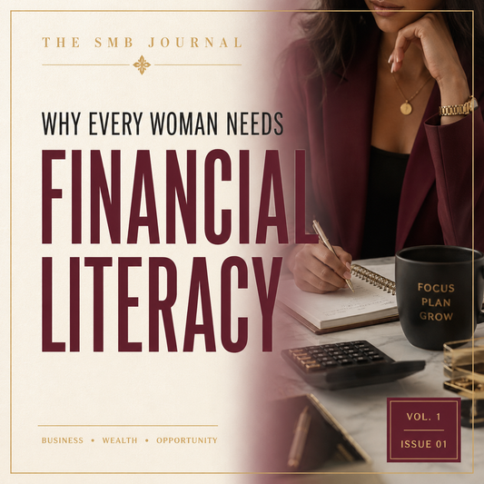 Why Every Woman Needs Financial Literacy ⭐